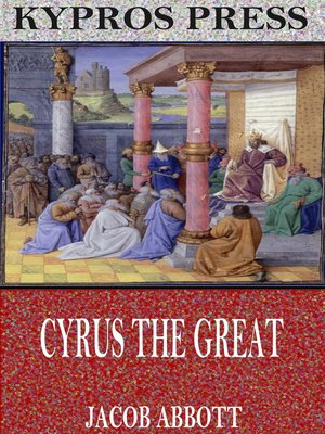 cover image of Cyrus the Great